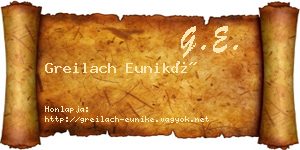 Greilach Euniké névjegykártya